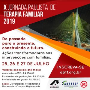 X Jornada Paulista de Terapia Familiar 2019